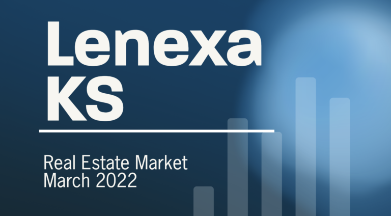 lenexa kansas real estate market march 2022