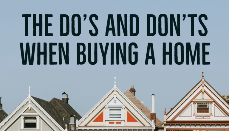 the dos and donts of buying a house