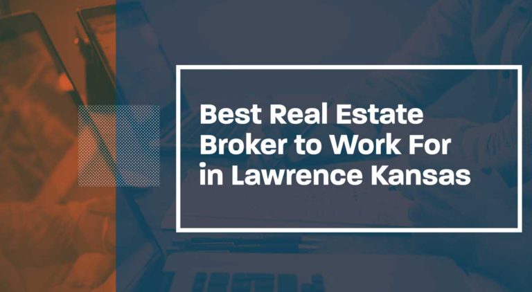 best-real-estate-broker-to-work-for-lawrence-ks