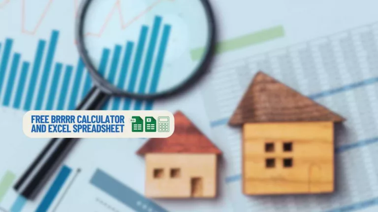 Free brrrr calculator and excel spreadsheet featured
