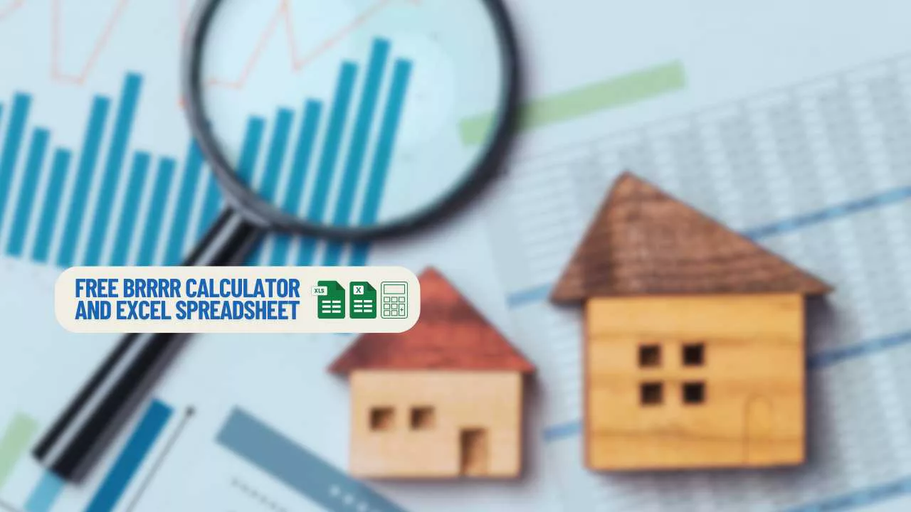 Free brrrr calculator and excel spreadsheet featured