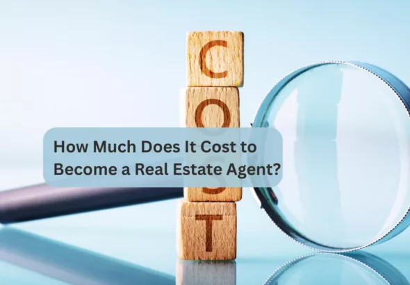 how much does it cost to become a real estate agent