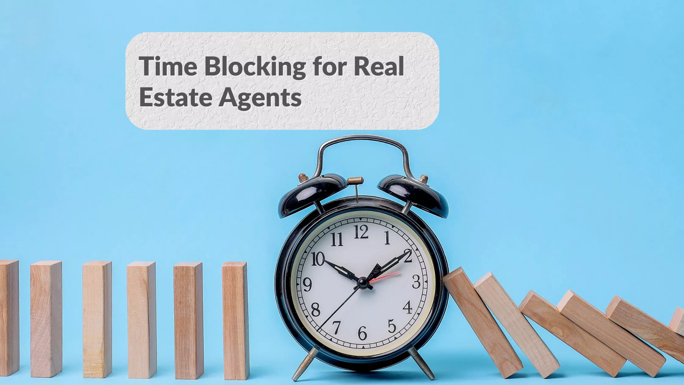 Time Blocking for Real Estate Agents. The Best Daily System