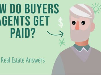 how do buyers agents get paid in real estate